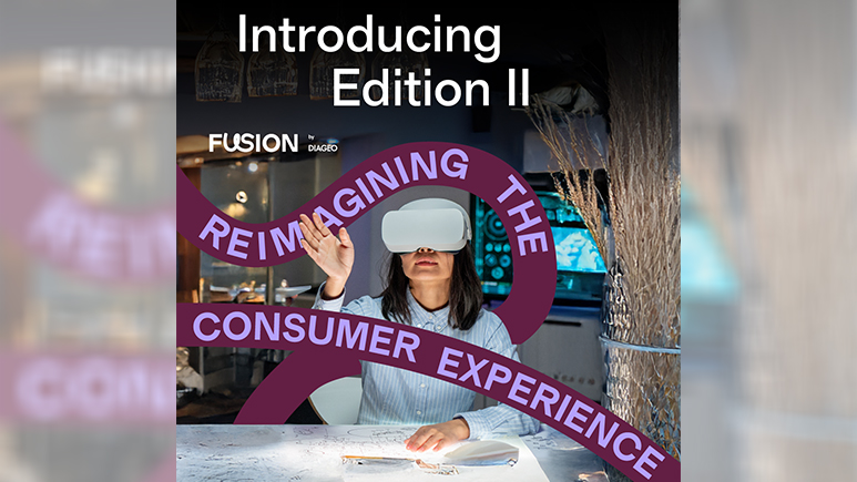 Diageo Launches Second Edition of Fusion Partnership Lab: Reimagining the Consumer Experience